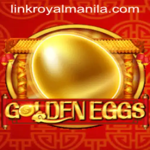 GoldenEggs: The Royal Manila Gaming Phenomenon
